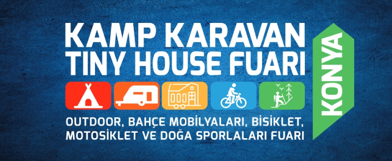 Konya Kamp Karavan Tiny House Fuarı